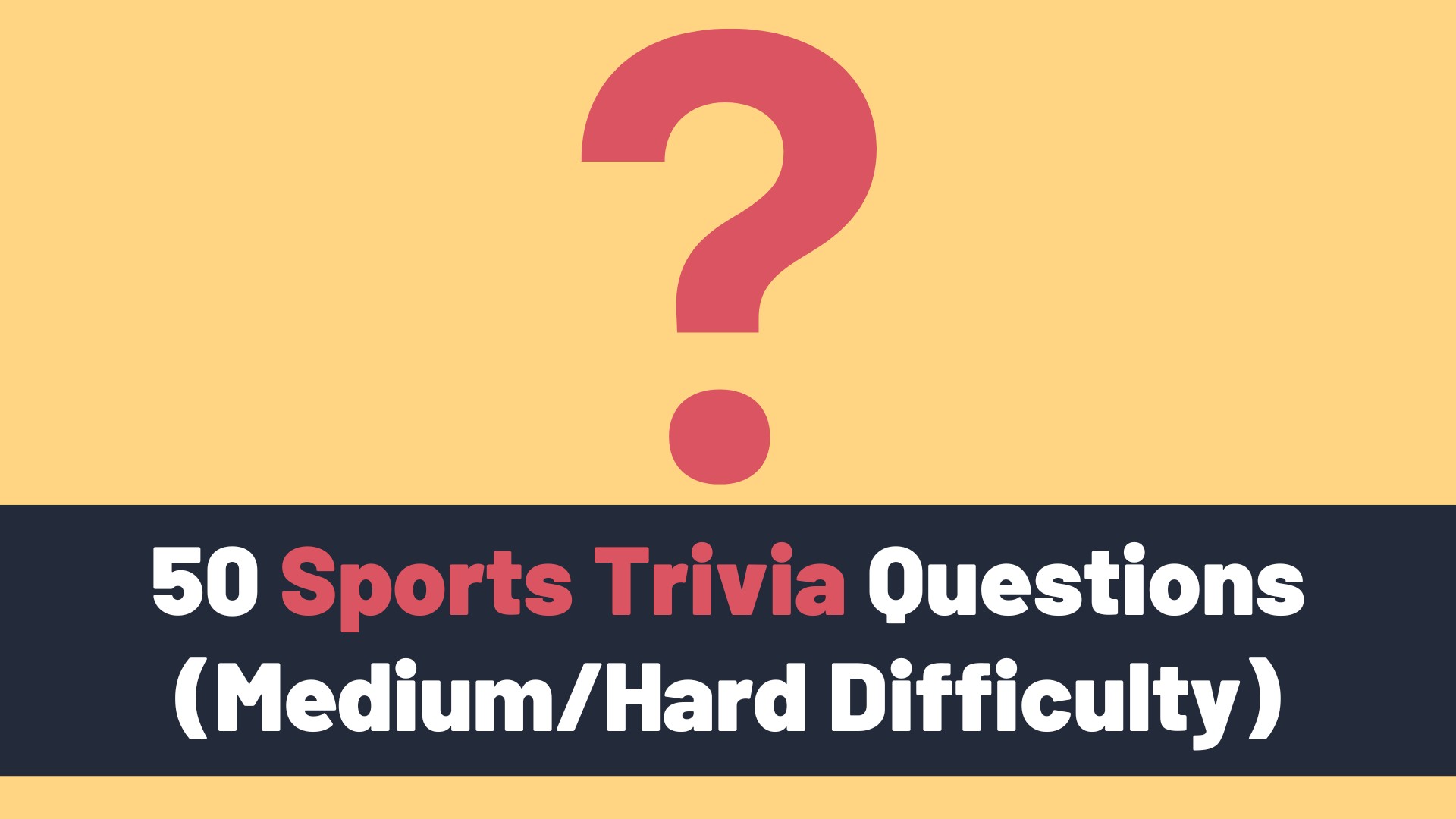 Amazing Sports Trivia Questions Landscape for Your Screen Amazing Sports Trivia Questions Landscape for Your Screen